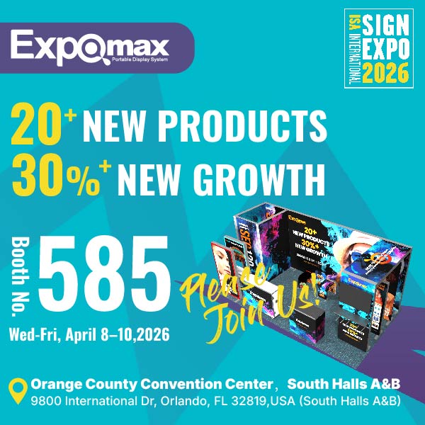 Expomax to Redefine Signage Standards at ISA Sign Expo 2026